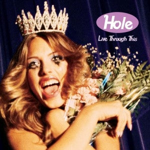 HOLE - Live Through This