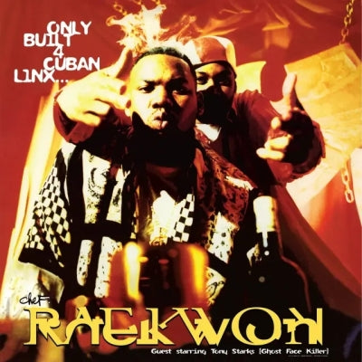 CHEF RAEKWON - Only Built 4 Cuban Linx