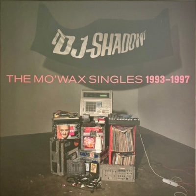 DJ SHADOW - The MoʼWax Singles 1993-1997