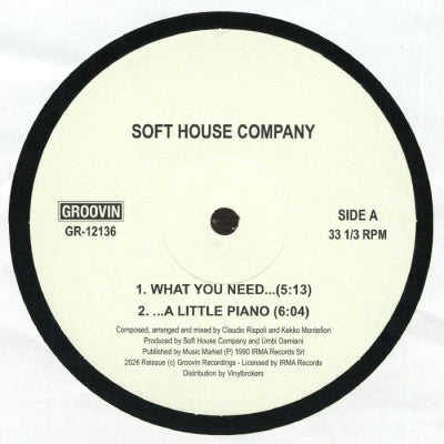 SOFT HOUSE COMPANY / KEY TRONICS ENSEMBLE - What You Need / A Little Piano / Calypso Of House