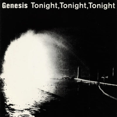 GENESIS - Tonight, Tonight, Tonight