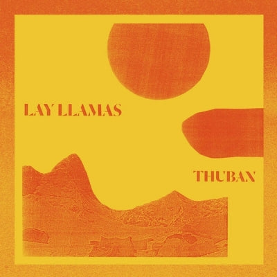 THE LAY LLAMAS - Thuban