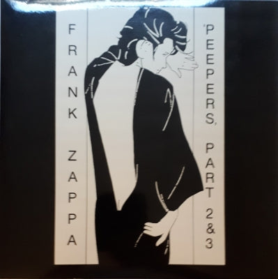 FRANK ZAPPA - Peepers, Part 2 & 3