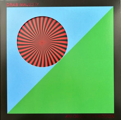 DRAB MAJESTY - An Object In Motion