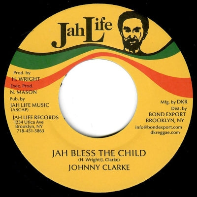 JOHNNY CLARKE / JAH LIFE - Jah Bless The Child