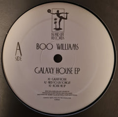 BOO WILLIAMS - Galaxy House EP