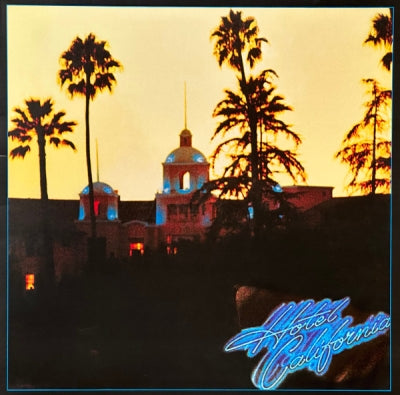 EAGLES - Hotel California