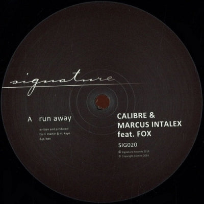 CALIBRE & MARCUS INTALEX FEAT. FOX - Run Away / Somethin Heavy