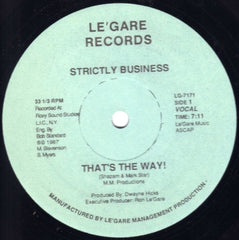 STRICTLY BUSINESS - That's The Way!
