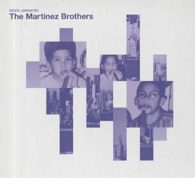 THE MARTINEZ BROTHERS - Fabric Presents The Martinez Brothers