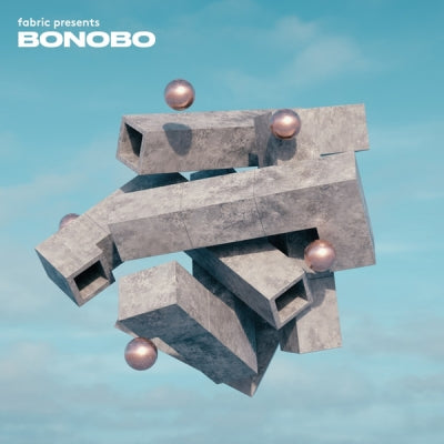 BONOBO - Fabric Presents Bonobo