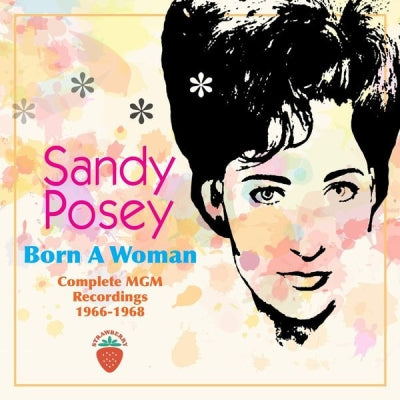 SANDY POSEY - Born A Woman Complete MGM Recordings 1966-1968