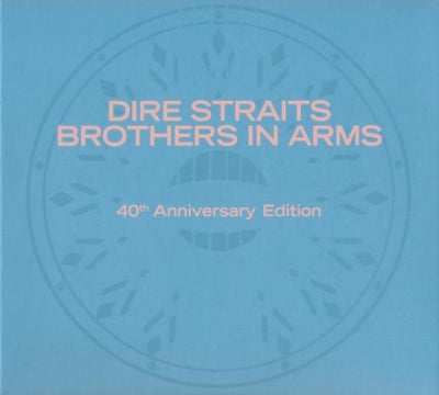DIRE STRAITS - Brothers In Arms (40th Anniversary Edition)