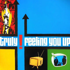 TRULY - Feeling You Up