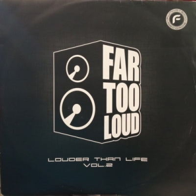 FAR TOO LOUD - Louder Than Life Vol 2