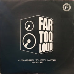 FAR TOO LOUD - Louder Than Life Vol 2
