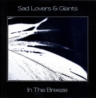 SAD LOVERS AND GIANTS - In The Breeze