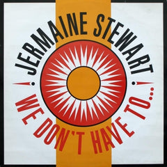 JERMAINE STEWART - We Don't Have To...