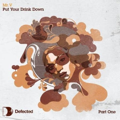 MR V - Put Your Drink Down (Part One)