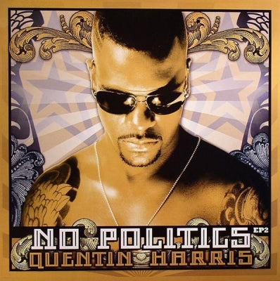 QUENTIN HARRIS - No Politics EP2