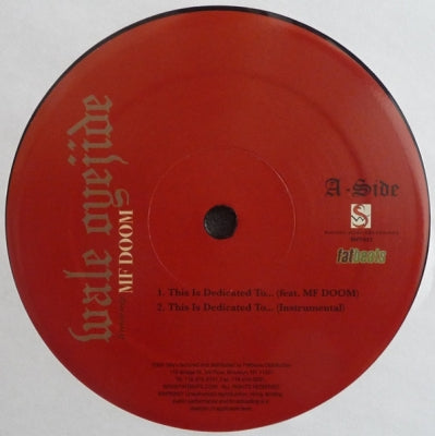 WALE OYEJIDE FEATURING MF DOOM - This Is Dedicated To... / Wasting Time
