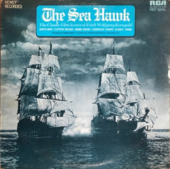 CHARLES GERHARDT / NATIONAL PHILHARMONIC ORCHESTRA, ERICH WOLFGANG KORNGOLD - The Sea Hawk (The Classic Film Scores Of Erich Wolfgang Korngold)