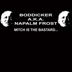 BODDICKER - Mitch Is The Bastard...