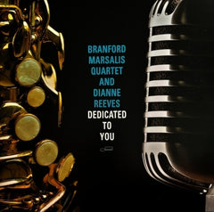 BRANFORD MARSALIS QUARTET AND DIANNE REEVES - Dedicated To You