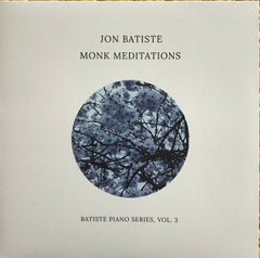 JON BATISTE - Monk Meditations - Bastiste Piano Series, Vol. 3