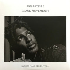 JON BATISTE - Monk Movements - Batiste Piano Series, Vol. 4