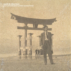 MARK DE CLIVE-LOWE - Past Present (Tone Poems Across Time)