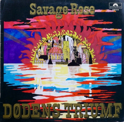 SAVAGE ROSE - Dodens Triumf