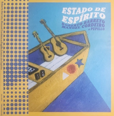 ROBERTO BARRETO & MANOEL CORDEIRO & PUPILLO - Estado de Espírito