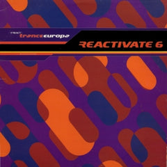 VARIOUS - Reactivate 6 - Trance Europa