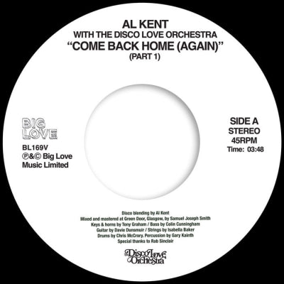 AL KENT WITH THE DISCO LOVE ORCHESTRA - Come Back Home (Again)