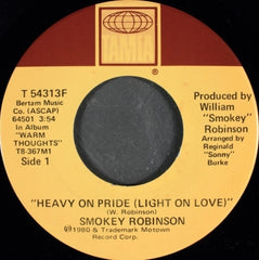 SMOKEY ROBINSON - Heavy On Pride (Light On Love) / I Love The Nearness Of You