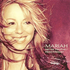 MARIAH - Never Too Far / Hero Medley