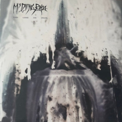 MY DYING BRIDE - Turn Loose The Swans