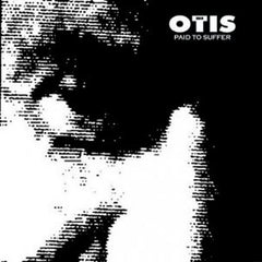 SONS OF OTIS - Paid To Suffer