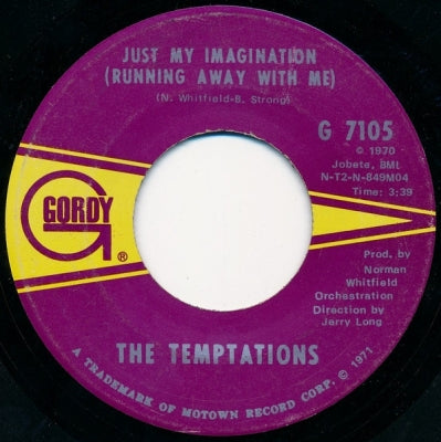 THE TEMPTATIONS - Just My Imagination (Running Away With Me) / You Make Your Own Heaven And Hell Right Here On Earth