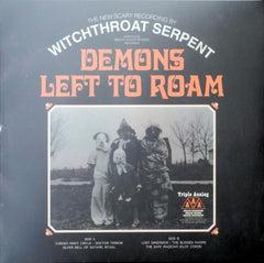 WITCHTHROAT SERPENT - Demons Left To Roam