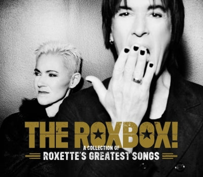 ROXETTE - The RoxBox! (A Collection Of Roxette's Greatest Songs)