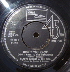 GLADYS KNIGHT AND THE PIPS - Didn't You Know (You'd Have To Cry Sometime)