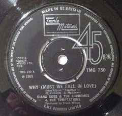 DIANA ROSS AND THE SUPREMES & THE TEMPTATIONS - Why (Must We Fall In Love) / Uptight (Everything's Alright)