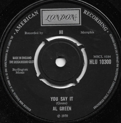 AL GREEN - You Say It / Gotta Find A New World
