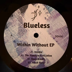BLUELESS - Within Without EP