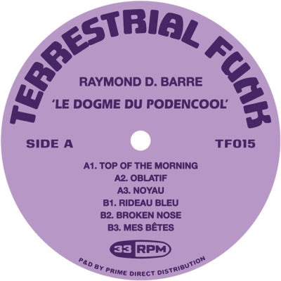 RAYMOND D. BARRE - Le Dogme du Podencool