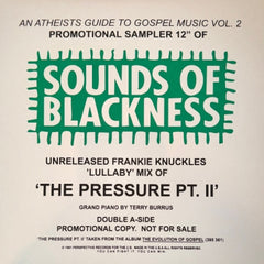 SOUNDS OF BLACKNESS - The Pressure (Frankie Knuckles remix)