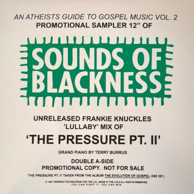 SOUNDS OF BLACKNESS - The Pressure (Frankie Knuckles remix)