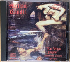 MELLOW CANDLE - The Virgin Prophet